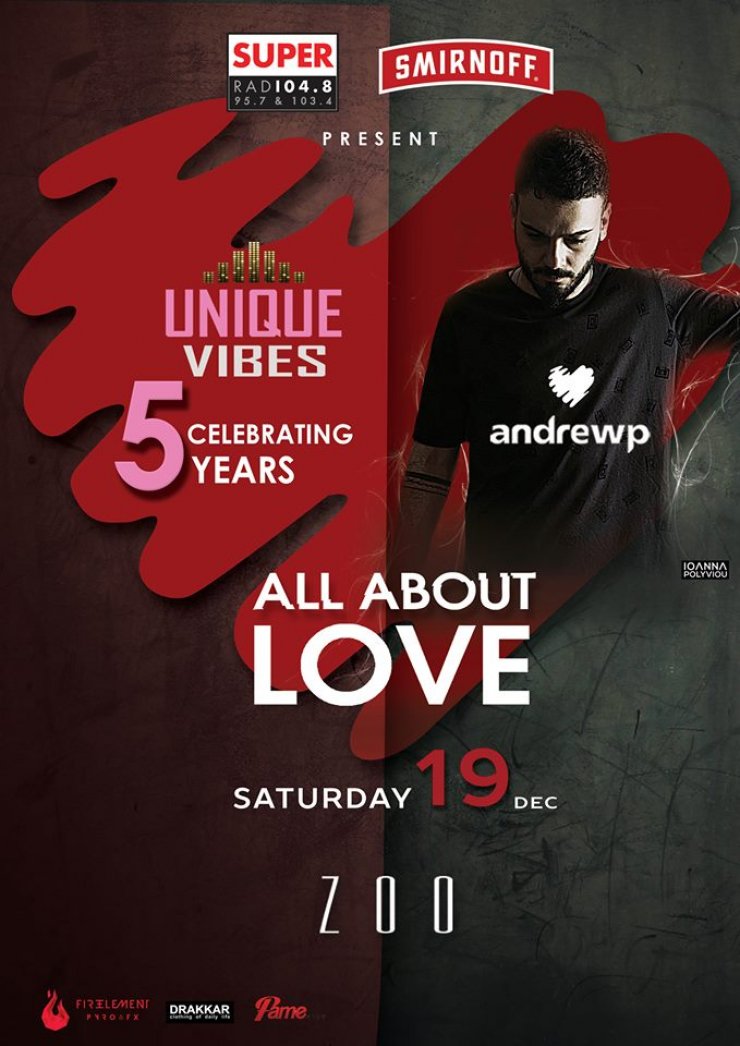 All about love με τον AndrewP και πέντε χρόνια unique vibes 