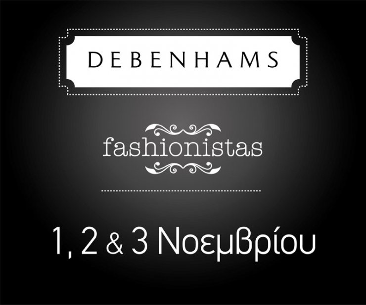 Debenhams Fashionistas