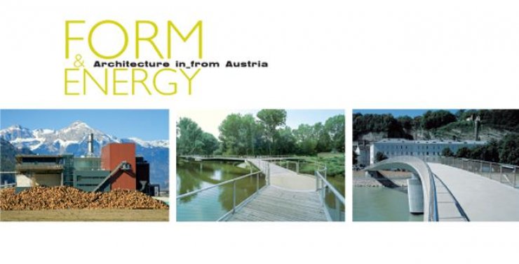 Μορφή & Ενέργεια: Αρχιτεκτονική στην / από την Αυστρία