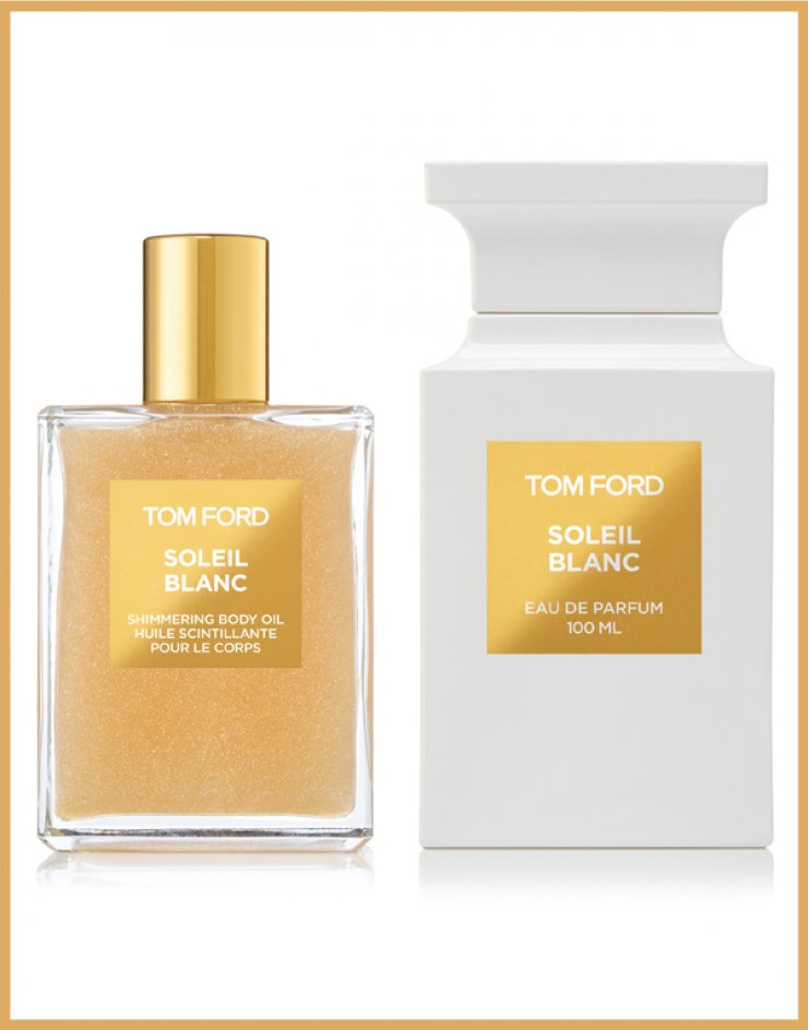 Tom Ford, Soleil Blanc: Το νέο καλοκαιρινό άρωμα του οίκου που θα σας μαγέψει!